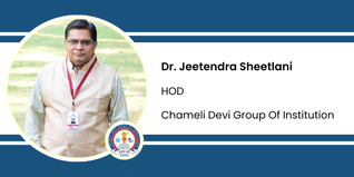 Chameli Devi Group Of Institution, HOD: Dr. Jeetendra Sheetlani Interview